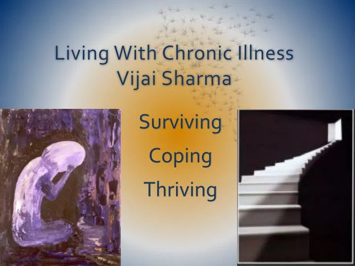 living with chronic illness vijai sharma
