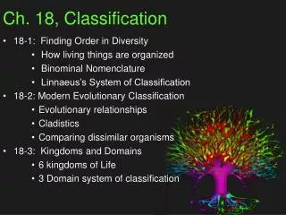 Ch. 18, Classification