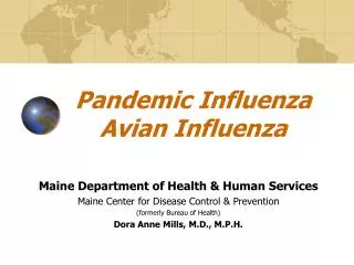 Pandemic Influenza Avian Influenza