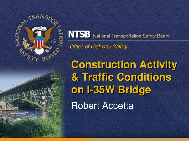 construction activity traffic conditions on i 35w bridge