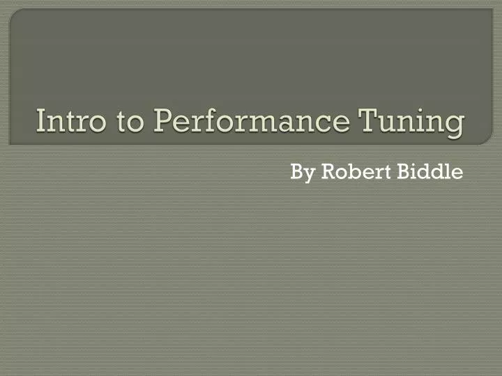 intro to performance tuning
