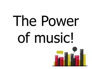 The Power of music!