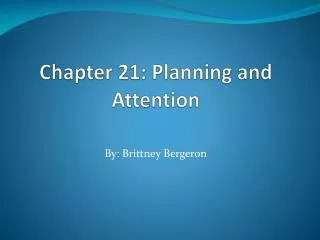 Chapter 21: Planning and Attention