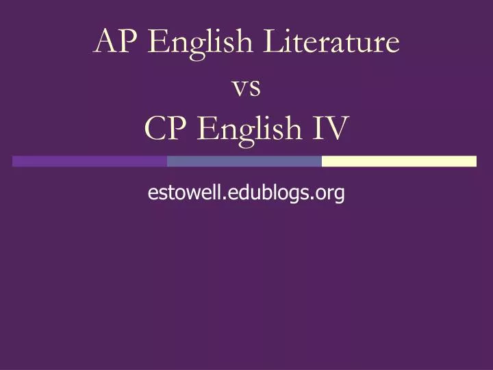 ap english literature vs cp english iv