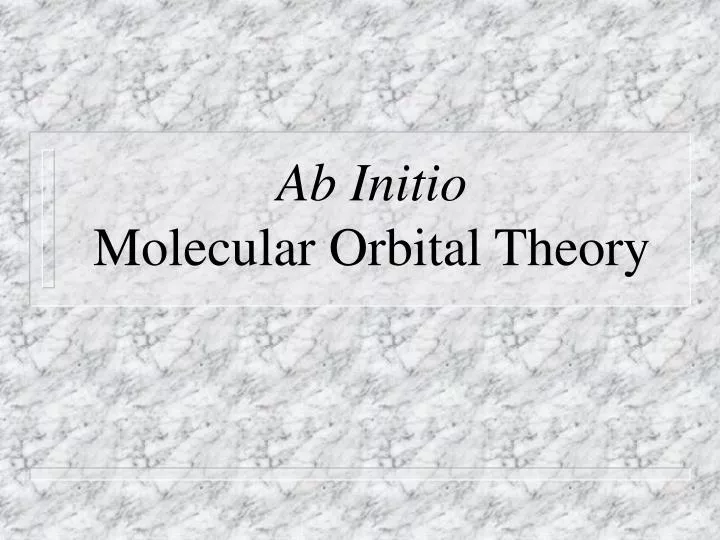 ab initio molecular orbital theory