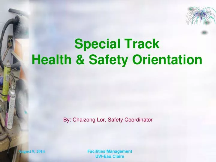 special track health safety orientation