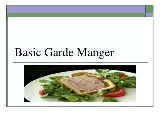 Basic Garde Manger