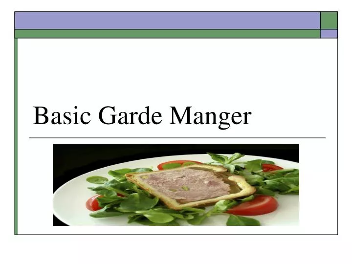 basic garde manger