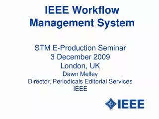 IEEE Workflow Management System