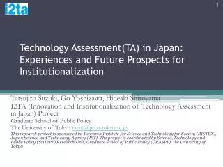 Technology Assessment(TA) in Japan: Experiences and Future Prospects for Institutionalization