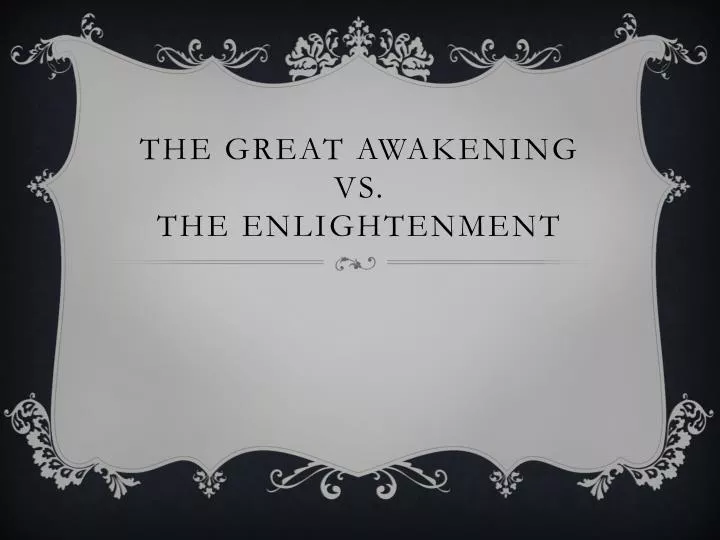 the great awakening vs the enlightenment