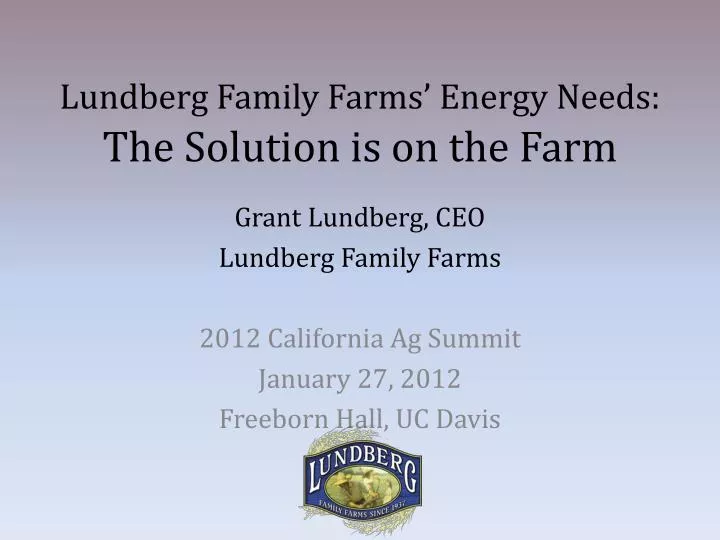 lundberg family farms energy needs the solution is on the farm