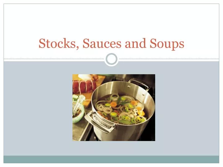 stocks sauces and soups