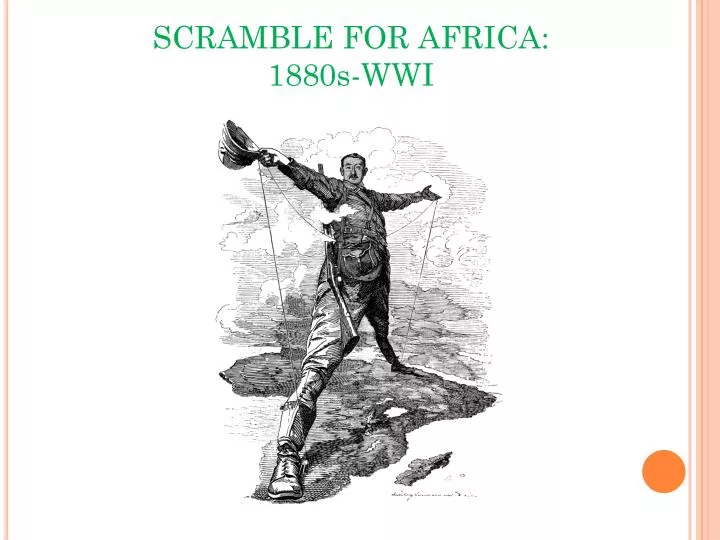 scramble for africa 1880s wwi