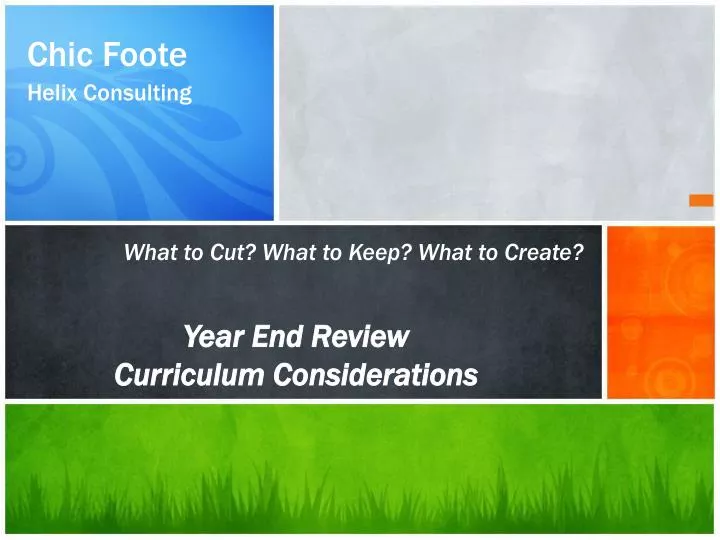 year end review curriculum considerations