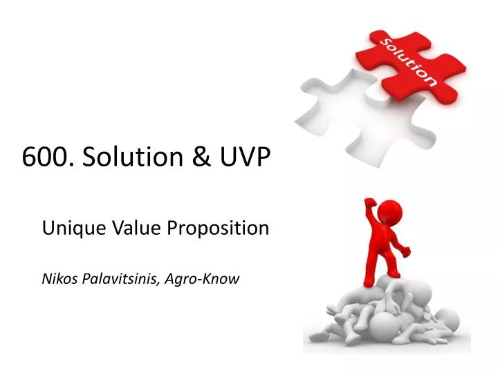 600 solution uvp