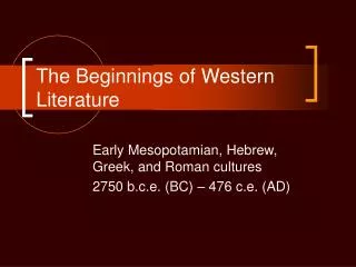 The Beginnings of Western Literature