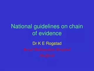 National guidelines on chain of evidence
