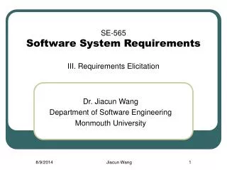 SE- 565 Software System Requirements III. Requirements Elicitation