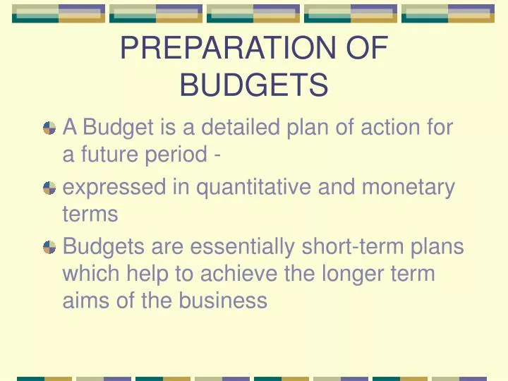 preparation of budgets
