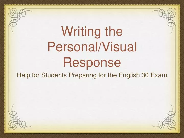 writing the personal visual response