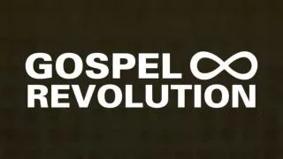 THREE : Changed by the Gospel