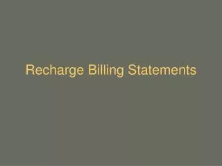 Recharge Billing Statements