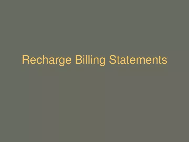 recharge billing statements