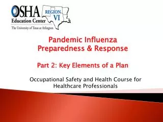 Pandemic Influenza Preparedness &amp; Response Part 2: Key Elements of a Plan
