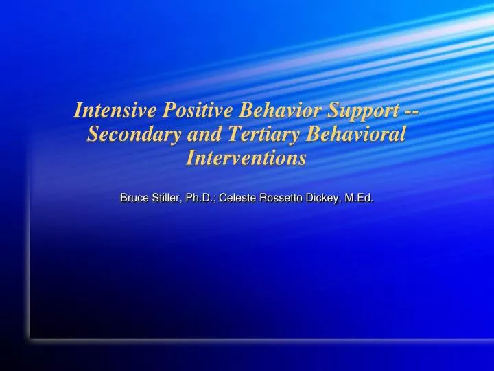 intensive positive behavior support secondary and tertiary behavioral interventions