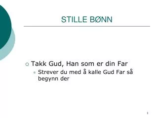 stille b nn
