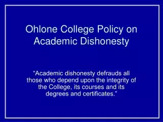 Ohlone College Policy on Academic Dishonesty