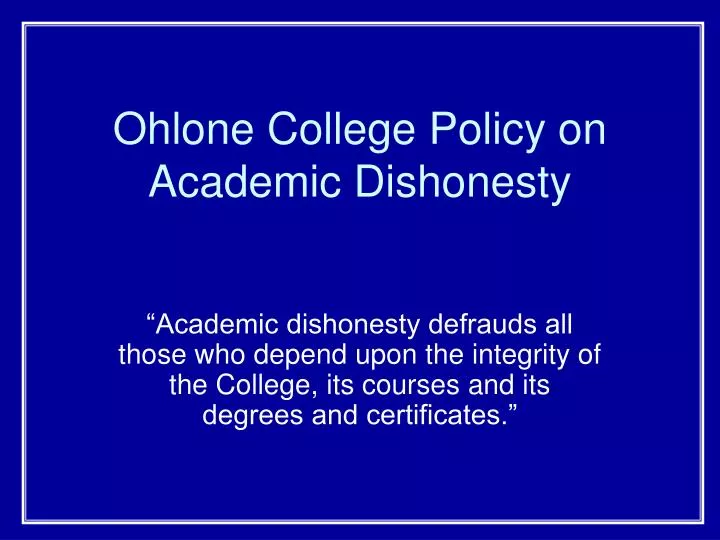 ohlone college policy on academic dishonesty