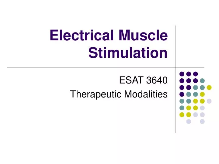 https://cdn1.slideserve.com/3095785/electrical-muscle-stimulation-n.jpg