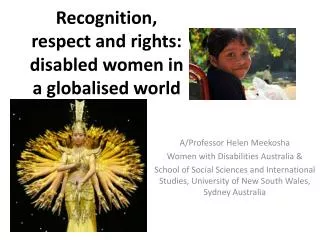 Recognition, respect and rights: disabled women in a globalised world