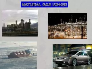 NATURAL GAS USAGE
