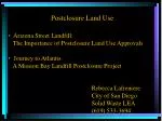 Postclosure Land Use - slide 1