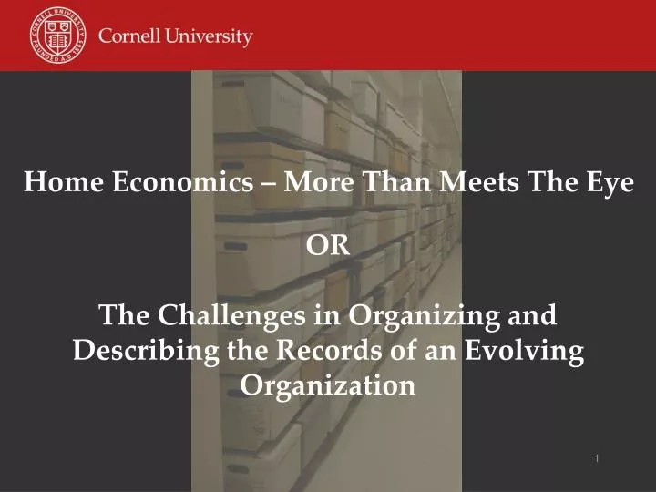 or the challenges in organizing and describing the records of an evolving organization