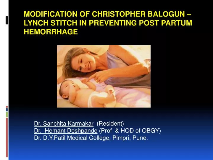 modification of christopher balogun lynch stitch in preventing post partum hemorrhage