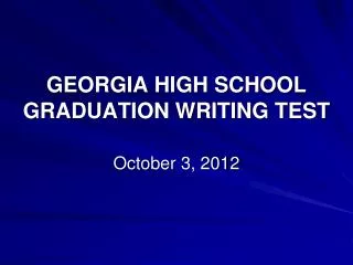GEORGIA HIGH SCHOOL GRADUATION WRITING TEST