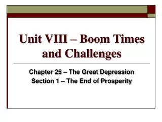 unit viii boom times and challenges