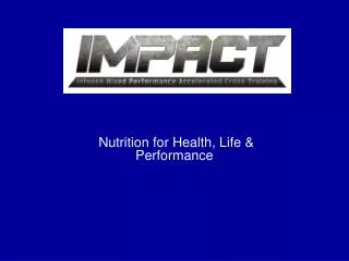 Nutrition for Health, Life &amp; Performance