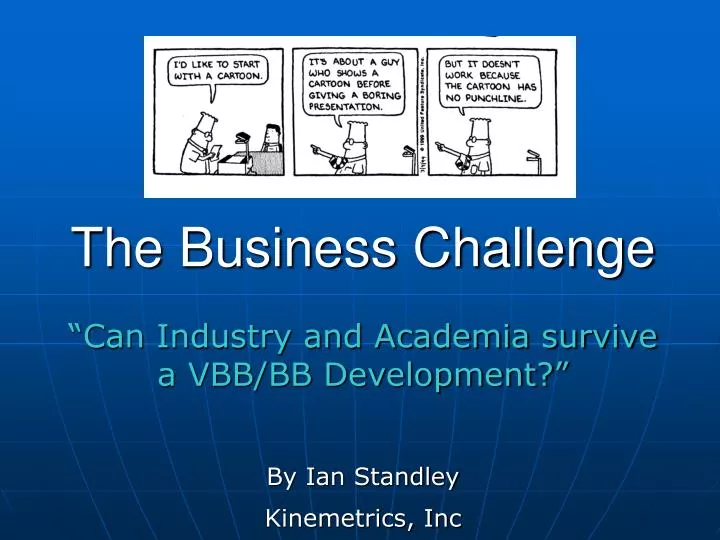 the business challenge