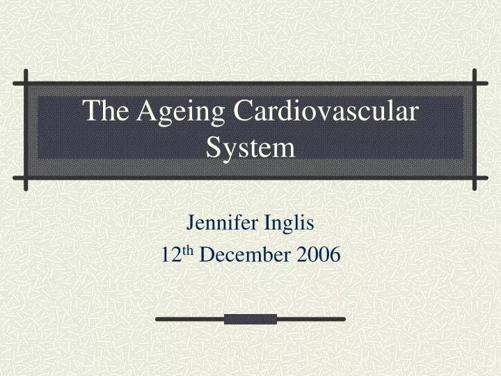 the ageing cardiovascular system