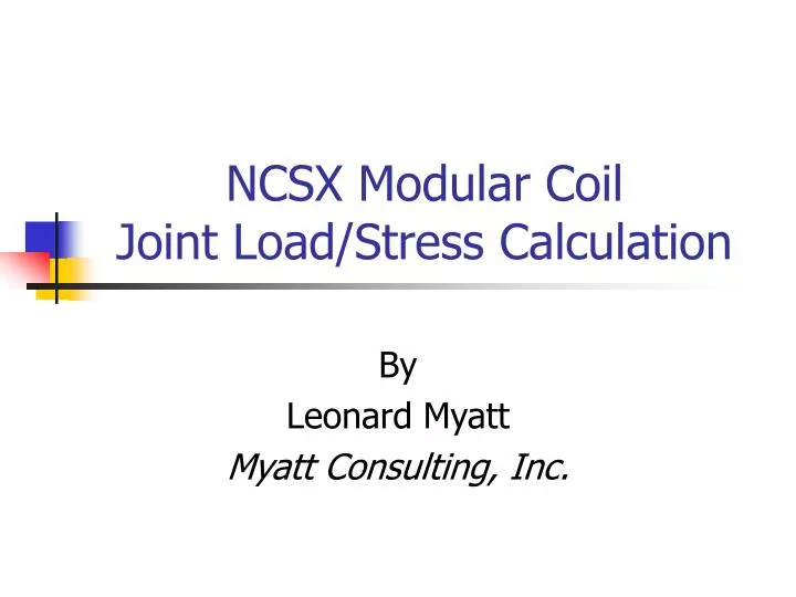 ncsx modular coil joint load stress calculation