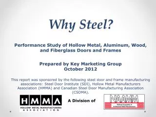 Why Steel? Performance Study of Hollow Metal, Aluminum, Wood, and Fiberglass Doors and Frames