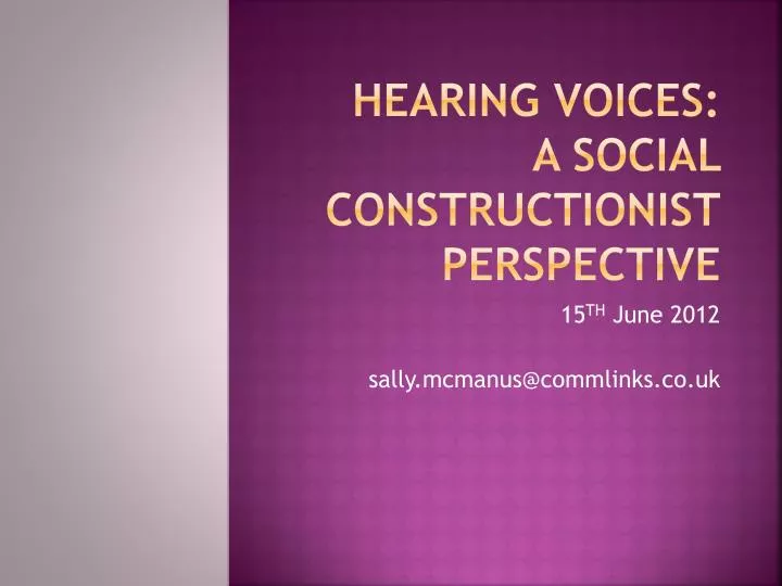 hearing voices a social constructionist perspective