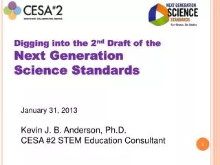 Digging into the 2 nd Draft of the Next Generation Science Standards