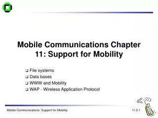 Mobile Communications Chapter 11: Support for Mobility