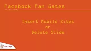 Facebook Fan Gates